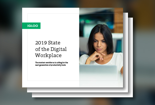 2019 Digital Workplace Report