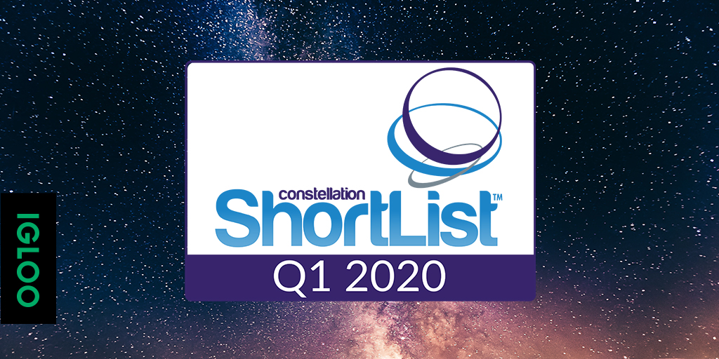 Igloo Software Named to the Constellation ShortList for Employee Digital Workspaces, Q1 2020